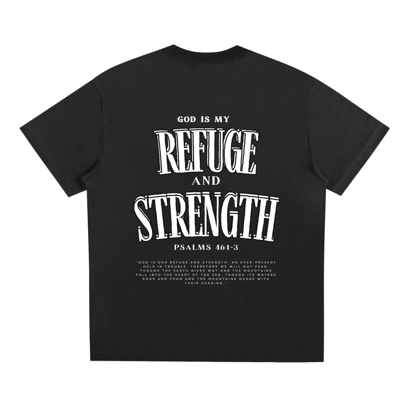 Refuge and Strength Tee